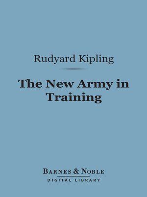 cover image of The New Army in Training (Barnes & Noble Digital Library)